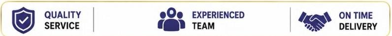 Quality Service, Experienced Team, On Time Delivery
